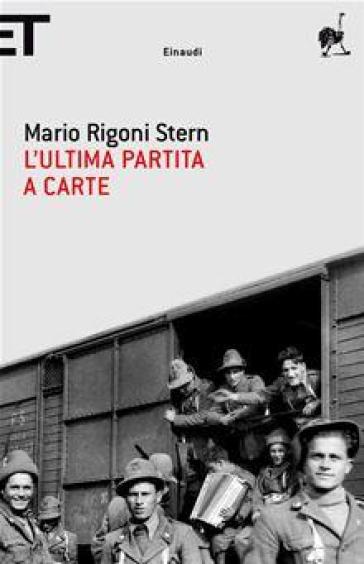 L'ultima partita a carte - Mario Rigoni Stern