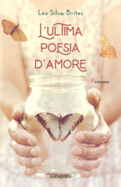 L ultima poesia d amore