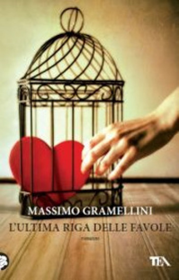 L'ultima riga delle favole - Massimo Gramellini