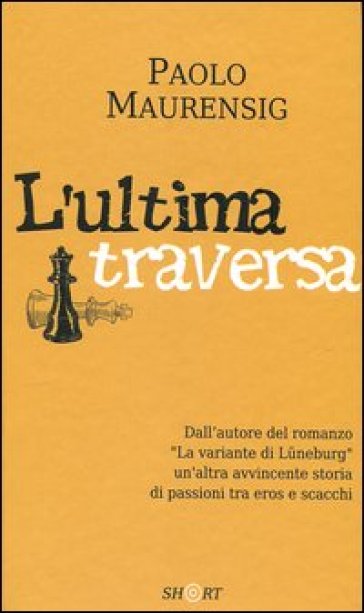 L'ultima traversa - Paolo Maurensig