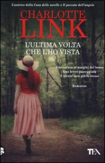 L'ultima volta che l'ho vista - Charlotte Link