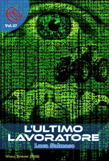 L'ultimo Lavoratore - Luca Salmaso