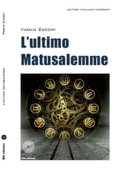 L ultimo Matusalemme