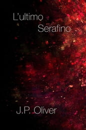 L ultimo Serafino