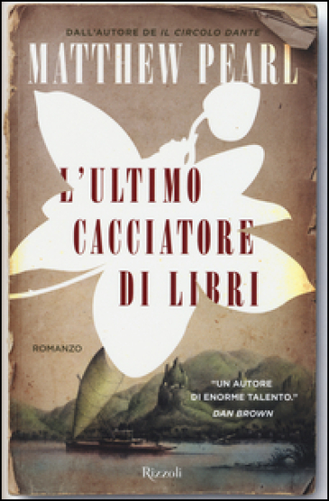 L'ultimo cacciatore di libri - Matthew Pearl