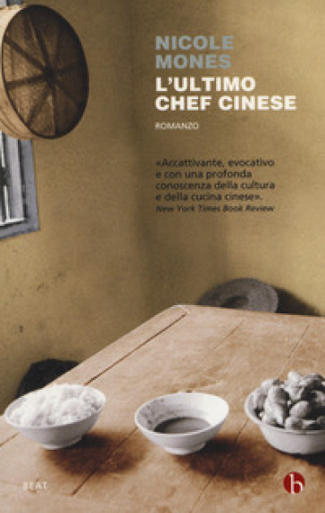 L'ultimo chef cinese - Nicole Mones