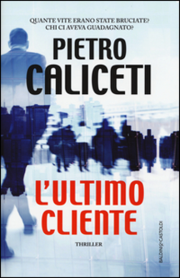 L'ultimo cliente - Pietro Caliceti