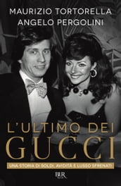 L ultimo dei Gucci