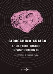 L ultimo drago d Aspromonte