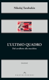 L ultimo quadro