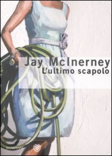 L'ultimo scapolo - Jay McInerney