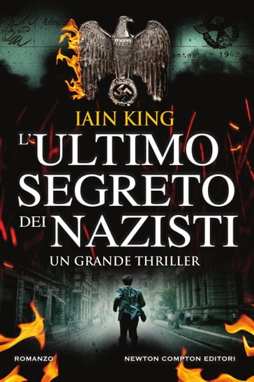 L'ultimo segreto dei nazisti - Iain King