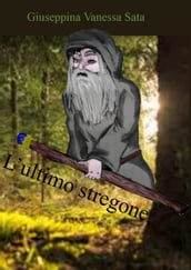 L ultimo stregone