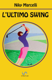 L ultimo swing