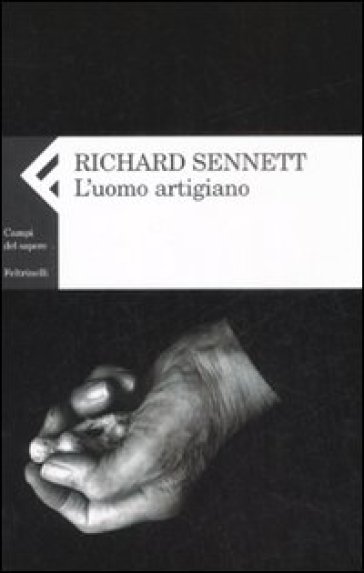 L'uomo artigiano - Richard Sennett