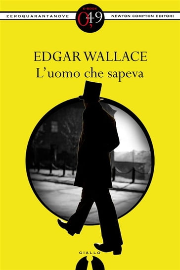 L'uomo che sapeva - Edgar Wallace