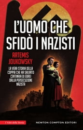 L uomo che sfidò i nazisti