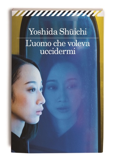 L'uomo che voleva uccidermi - Shuichi Yoshida