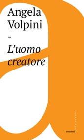 L uomo creatore