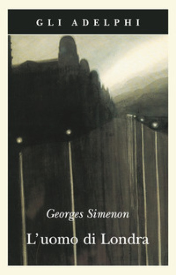 L'uomo di Londra - Georges Simenon