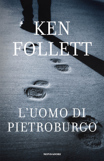 L'uomo di Pietroburgo - Ken Follett