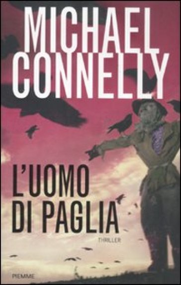 L'uomo di paglia - Michael Connelly