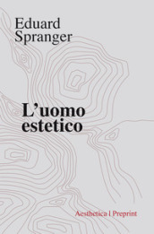 L uomo estetico