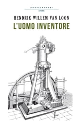 L uomo inventore