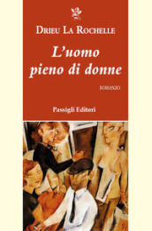 L uomo pieno di donne