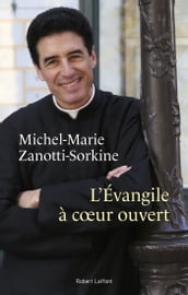 L Évangile à coeur ouvert