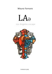 LA - Los Angeles escape