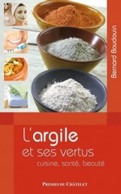 LEs vertus de l argile