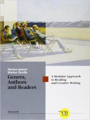 LIT & LAB. A History and Anthology of English and American Literature with Laboratories. Genres, Authors and Readers. A modular approach to reading and creative writing. Per le Scuole superiori. Con CD Audio - Marina Spiazzi - Marina Tavella