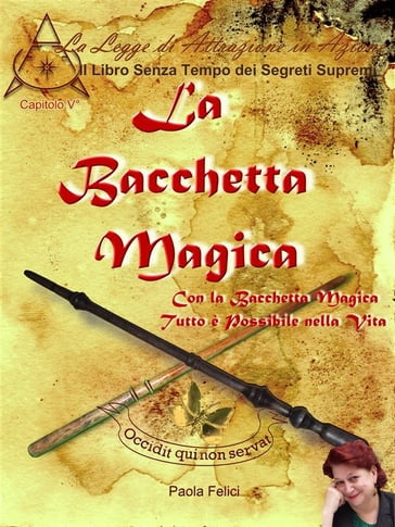 La Bacchetta Magica - Paola Felici