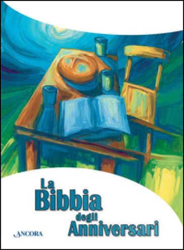 La Bibbia degli anniversari - Bruno Maggioni - Gregorio Vivaldelli - Aldo Maria Valli