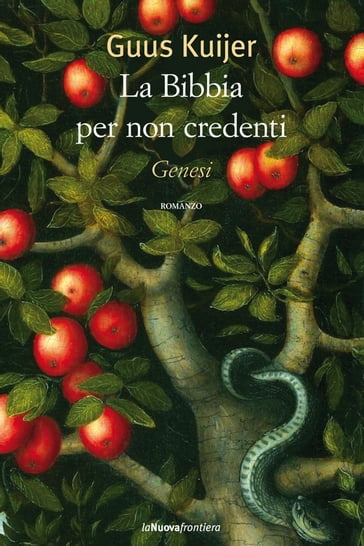 La Bibbia per non credenti - Guus Kuijer