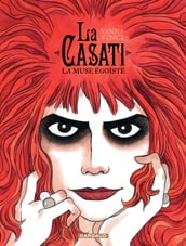 La Casati - La muse égoïste