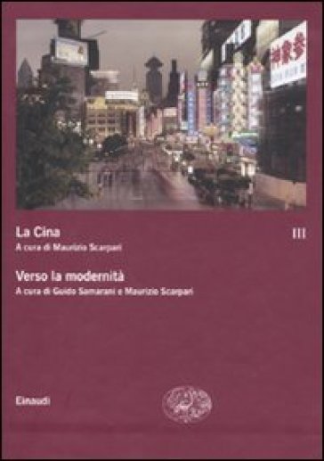 La Cina. 3.Verso la modernità