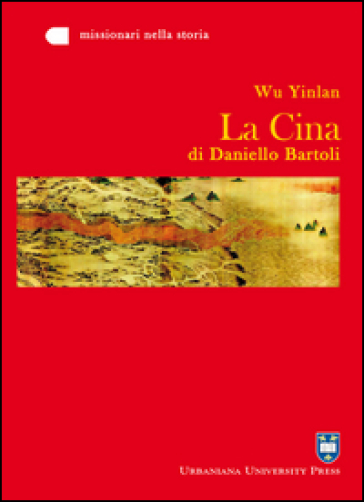 La Cina di Daniello Bartoli - Yinlan Wu