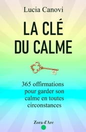 La Clé Du Calme