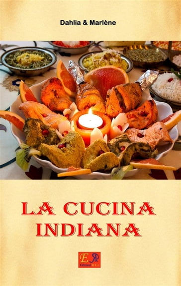 La Cucina Indiana - Dahlia & Marlène