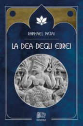 La Dea degli ebrei