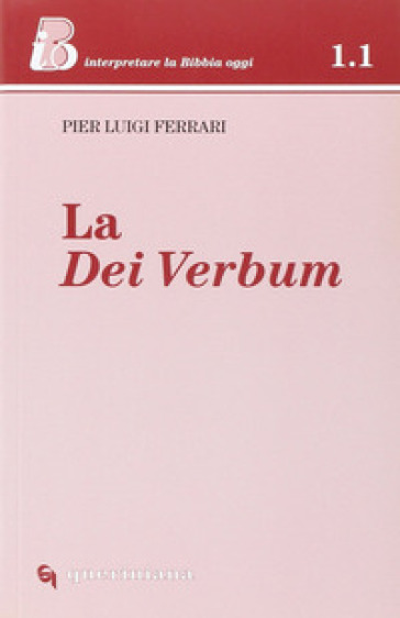 La Dei verbum - Ferrari Pier Luigi