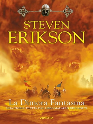 La Dimora Fantasma - Steven Erikson