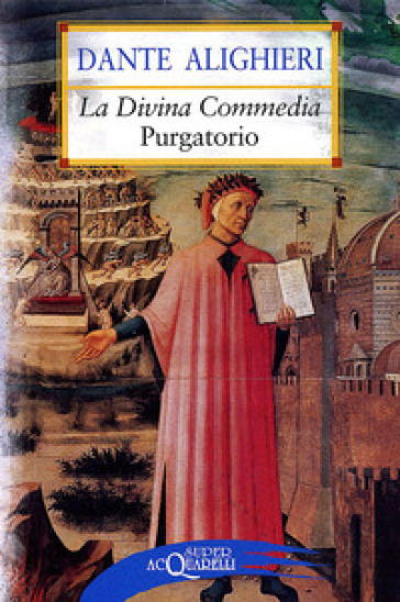 La Divina Commedia. Purgatorio - Dante Alighieri