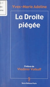 La Droite piégée