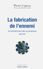 La Fabrication de l ennemi