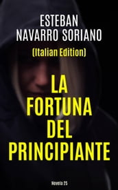 La Fortuna Del Principiante