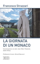 La Giornata di un monaco