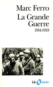 La Grande Guerre (1914-1918)